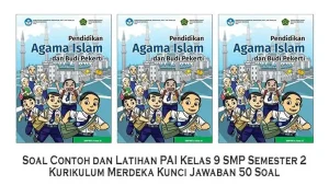 Soal Contoh dan Latihan PAI Kelas 9 SMP Semester 2 Kurikulum Merdeka