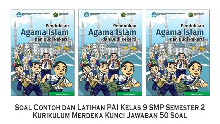 5 Soal PAI Kelas 9 Semester 2 dan Kunci Jawaban STS 2026 yang Sering Muncul