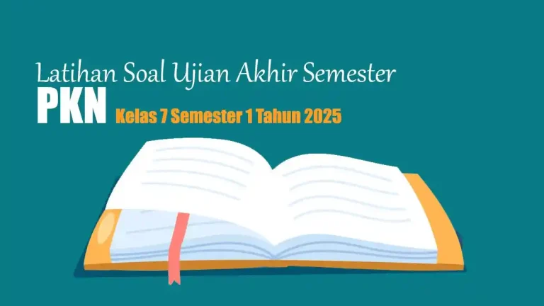 Wajib Punya! Soal PKN Kelas 7 Semester 2 Beserta Jawabannya PDF Siap Cetak Wajib Punya! Soal PKN Kelas 7 Semester 2 Beserta Jawabannya PDF Siap Cetak